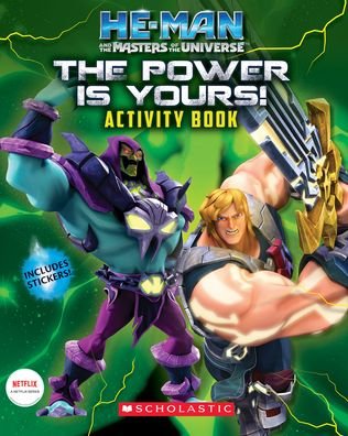 Cover for Scholastic · He-Man and the Masters of the Universe Activity Book #1: The Power is Yours - He-Man and the Masters of the Universe (Paperback Book) (2023)