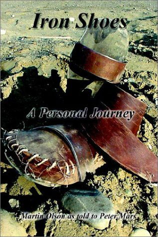 Cover for Martin Olson · Iron Shoes: a Personal Journey (Pocketbok) (2002)