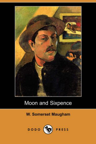 Cover for W. Somerset Maugham · Moon and Sixpence (Dodo Press) (Paperback Book) (2008)