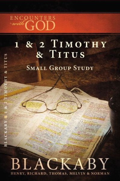 Cover for Henry Blackaby · Encounters with God: 1 &amp; 2 Timothy &amp; Titus - Encounters with God (Pocketbok) (2008)