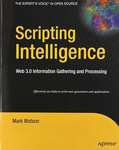 Cover for Mark Watson · Scripting Intelligence: Web 3.0 Information Gathering and Processing (Taschenbuch) (2009)