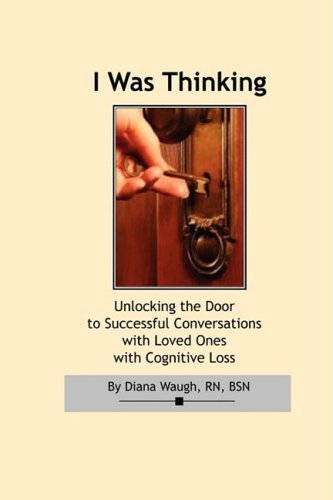 Cover for Waugh, Diana, RN, BSN · I Was Thinking (Pocketbok) (2008)
