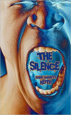 Cover for Barnett Keith Barry Barnett Keith · The Silence (Paperback Book) (2009)