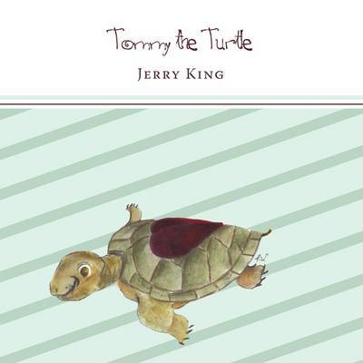 Cover for Jerry King · Tommy the Turtle (Paperback Book) (2009)