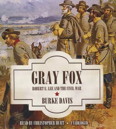 Cover for Burke Davis · Gray Fox (CD) (2013)