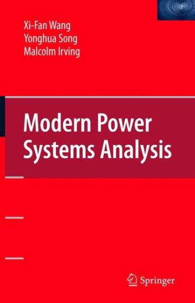 Cover for Xi-fan Wang · Modern Power Systems Analysis (Paperback Bog) (2011)