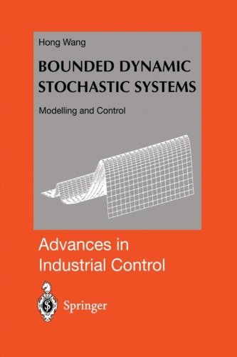 Cover for Hong Wang · Bounded Dynamic Stochastic Systems: Modelling and Control - Advances in Industrial Control (Paperback Bog) [Softcover reprint of the original 1st ed. 2000 edition] (2012)