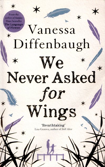 Cover for Vanessa Diffenbaugh · We Never Asked for Wings (Paperback Bog) [Main Market Ed. edition] (2016)