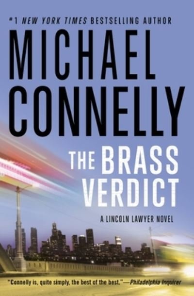 Cover for Michael Connelly · The Brass Verdict (A Lincoln Lawyer Novel) (Buch) (2016)