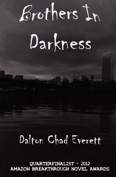 Cover for Dalton Chad Everett · Brothers in Darkness (Paperback Book) (2011)