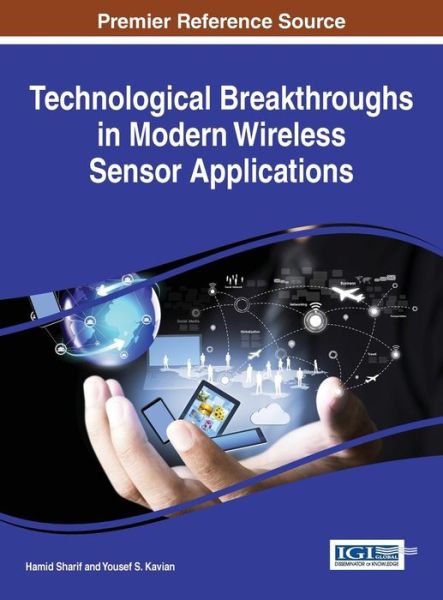 Cover for Hamid R Sharif · Technological Breakthroughs in Modern Wireless Sensor Applications (Innbunden bok) (2015)