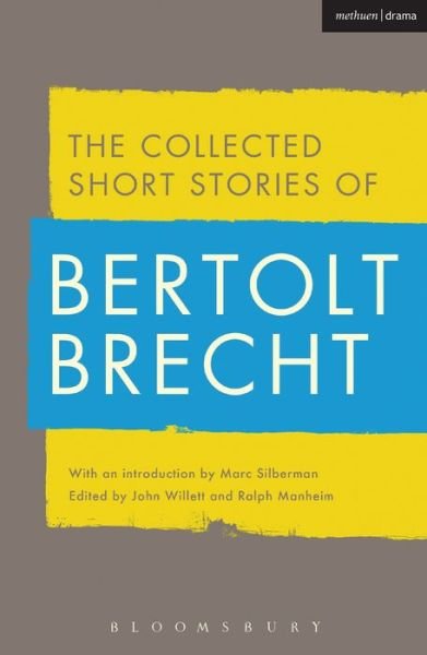 Cover for Bertolt Brecht · Collected Short Stories of Bertolt Brecht (Taschenbuch) (2015)