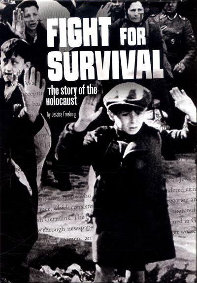 Cover for Jessica Freeburg · Fight for Survival: The Story of the Holocaust - Tangled History (Hardcover Book) (2016)