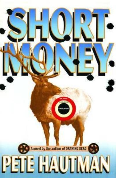 Cover for Pete Hautman · Short Money (Paperback Book) (2013)