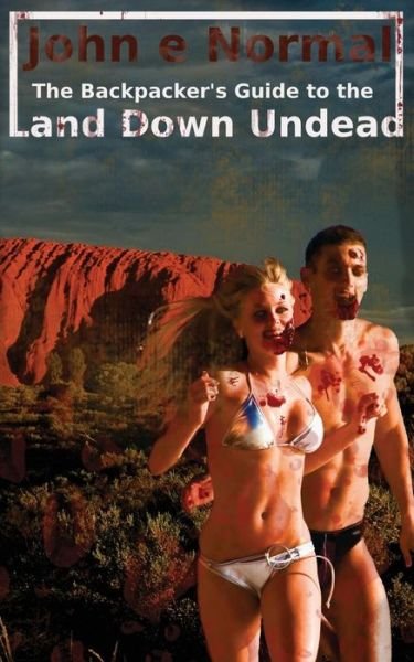 Cover for John E Normal · Land Down Undead (Pocketbok) (2012)