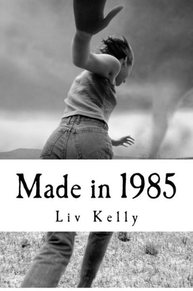 Cover for Liv Kelly · Made in 1985: Poems of a Cult Reject (Paperback Book) (2012)