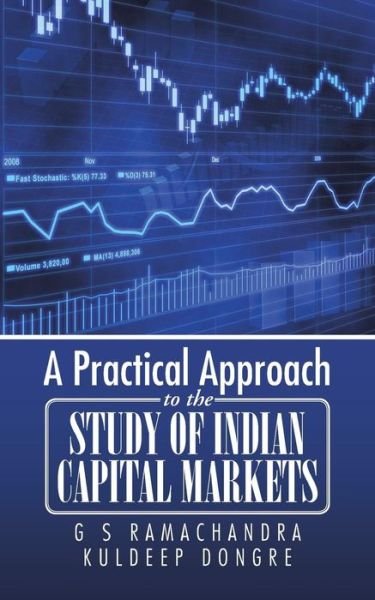 Cover for G S Ramachandra · A Practical Approach to the Study of Indian Capital Markets (Paperback Book) (2015)