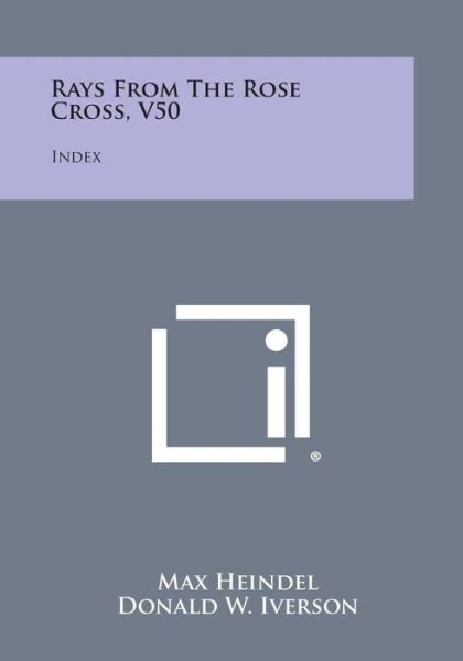 Cover for Max Heindel · Rays from the Rose Cross, V50: Index (Paperback Book) (2013)