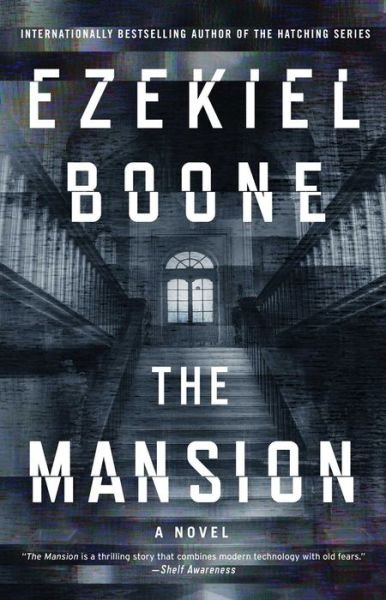 Cover for Ezekiel Boone · The Mansion: A Novel (Paperback Book) (2019)