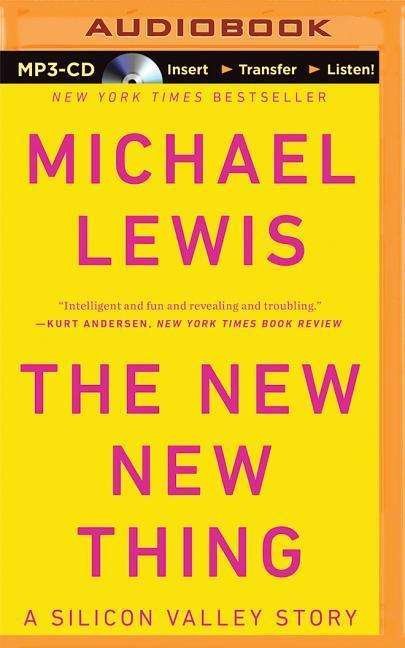 Cover for Michael Lewis · The New New Thing: a Silicon Valley Story (MP3-CD) (2015)