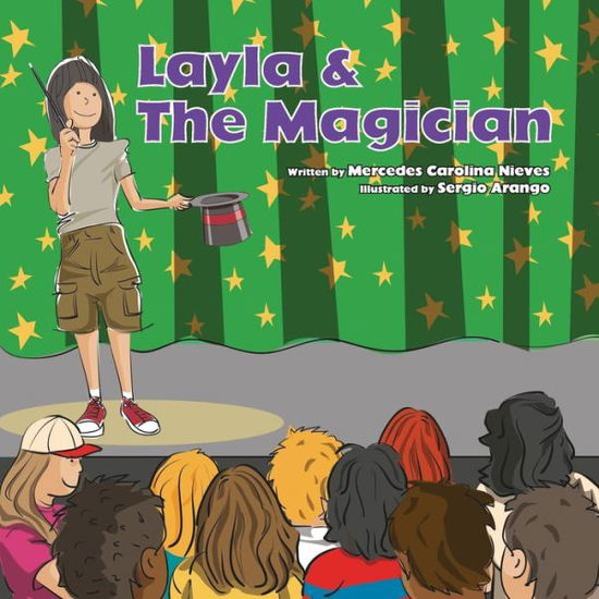 Cover for Mercedes Carolina Nieves · Layla &amp; the Magician (Paperback Book) (2015)