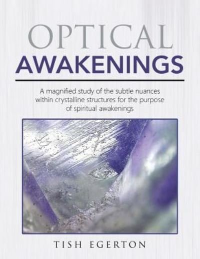 Cover for Tish Egerton · Optical Awakenings (Paperback Book) (2016)