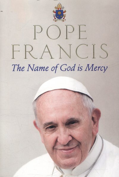 Cover for Pope Francis · The Name of God is Mercy (Pocketbok) [Main Market Ed. edition] (2017)