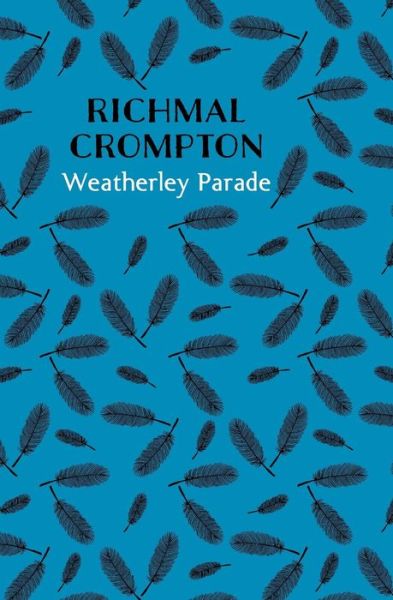 Cover for Richmal Crompton · Weatherley Parade (Pocketbok) [On Demand Ed. edition] (2017)