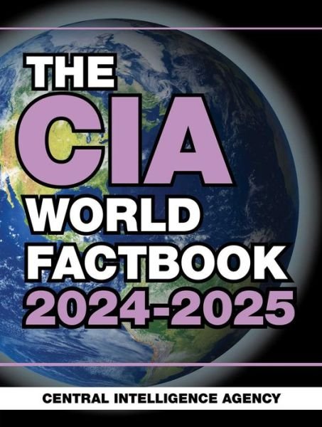 Central Intelligence Agency · The CIA World Factbook 2024-2025 (Taschenbuch) (2024)