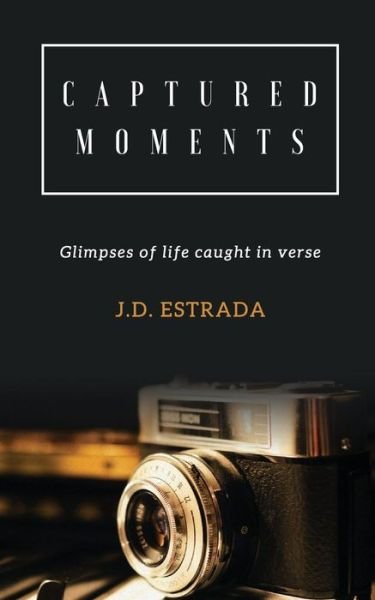 Cover for Jd Estrada · Captured Moments (Paperback Bog) (2015)