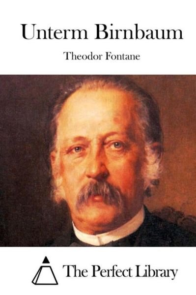 Cover for Theodor Fontane · Unterm Birnbaum (Paperback Book) (2015)