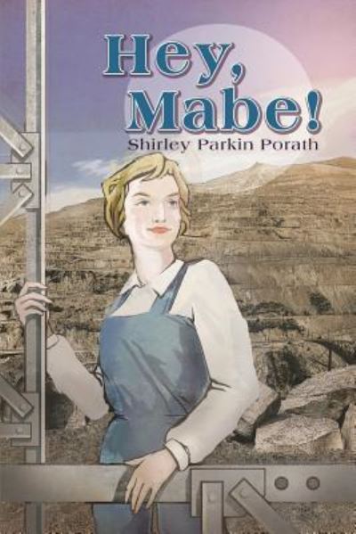 Cover for Shirley Parkin Porath · Hey, Mabe! (Paperback Book) (2016)