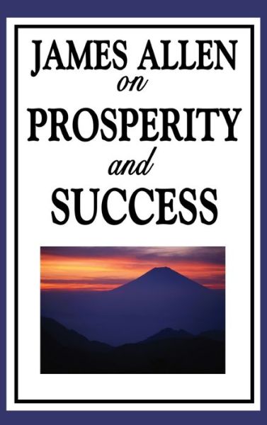 Cover for James Allen · James Allen on Prosperity and Success (Innbunden bok) (2018)