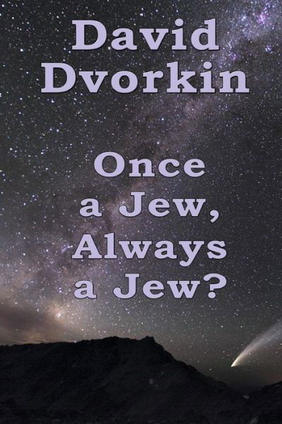 Cover for David Dvorkin · Once a Jew, Always a Jew? (Paperback Book) (2015)