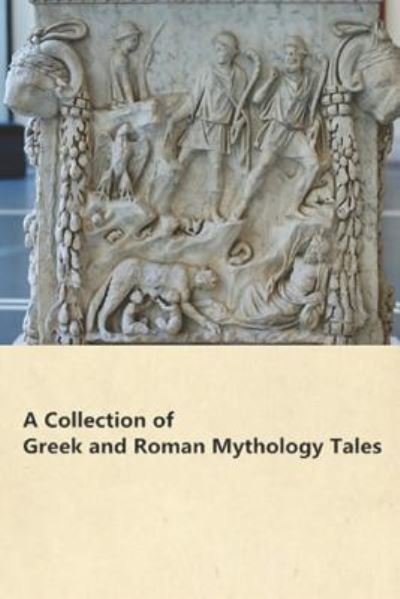 Cover for Homer · A Collection of Greek and Roman Mythology Tales (Paperback Bog) (2017)