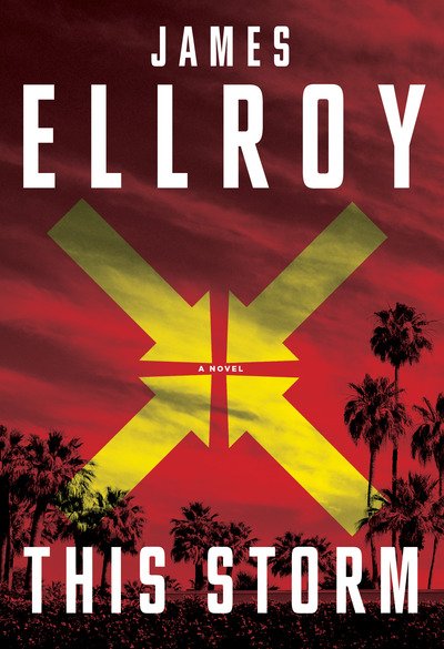 Cover for James Ellroy · This Storm (Book) (2019)