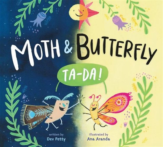 Cover for Dev Petty · Moth &amp; Butterfly: Ta Da! (Innbunden bok) (2021)