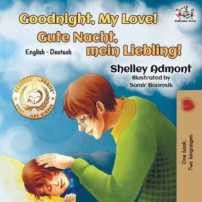 Goodnight, My Love! - Shelley Admont - Książki - KidKiddos Books Ltd. - 9781525912511 - 25 maja 2019