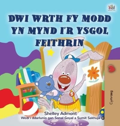 Cover for Shelley Admont · I Love to Go to Daycare (Welsh Book for Kids) (Bok) (2023)