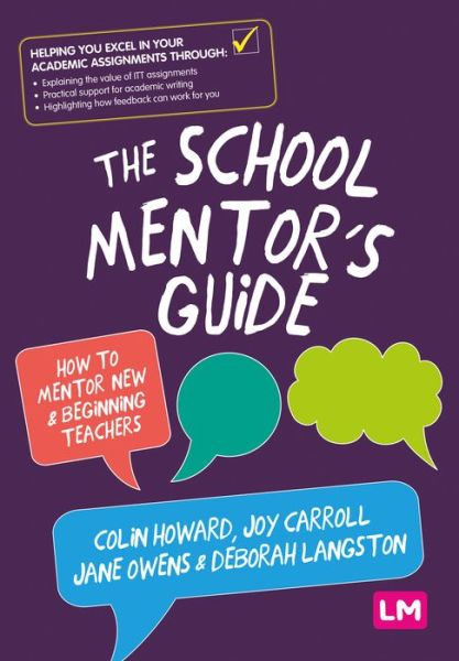 Cover for Colin Howard · The School Mentor’s Guide: How to mentor new and beginning teachers (Paperback Book) (2020)