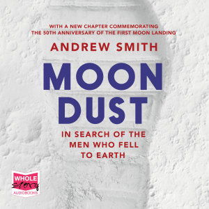 Cover for Andrew Smith · Moondust (Audiobook (CD)) [Unabridged edition] (2019)