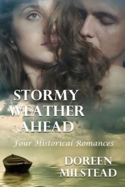 Doreen Milstead · Stormy Weather Ahead (Paperback Book) (2016)