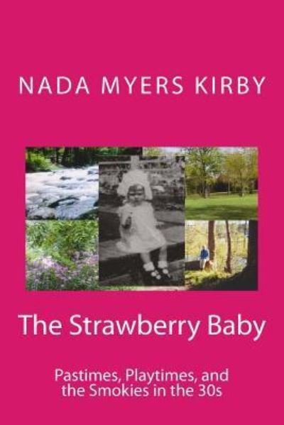 Cover for Nada Kirby · The Strawberry Baby (Paperback Bog) (2016)