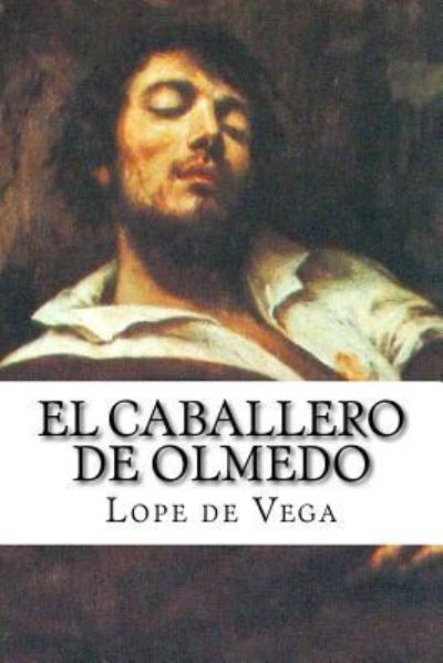 Cover for Lope De Vega · El caballero de Olmedo (Paperback Book) (2016)