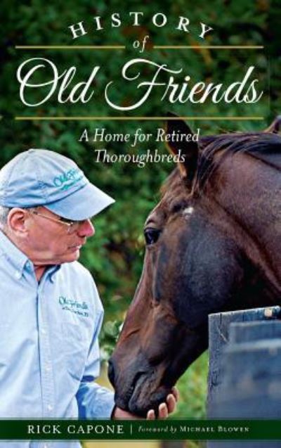 Cover for Rick Capone · History of Old Friends (Hardcover Book) (2014)