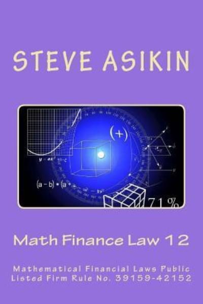 Cover for Steve Asikin · Math Finance Law 12 (Paperback Book) (2017)