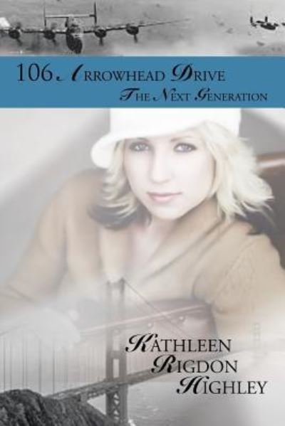 Cover for Kathleen Rigdon Highley · 106 Arrowhead Drive (Paperback Book) (2017)
