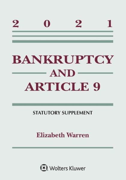 Cover for Elizabeth Warren · Bankruptcy &amp; Article 9 (Taschenbuch) (2021)