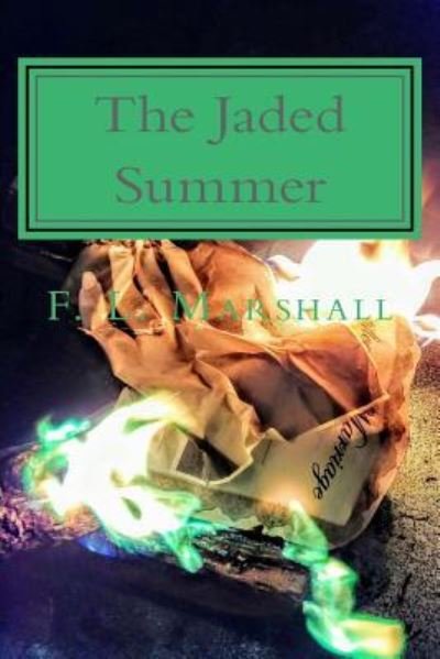 Cover for F L Marshall · The Jaded Summer (Paperback Book) (2017)
