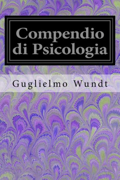 Cover for Guglielmo Wundt · Compendio Di Psicologia (Paperback Book) (2017)